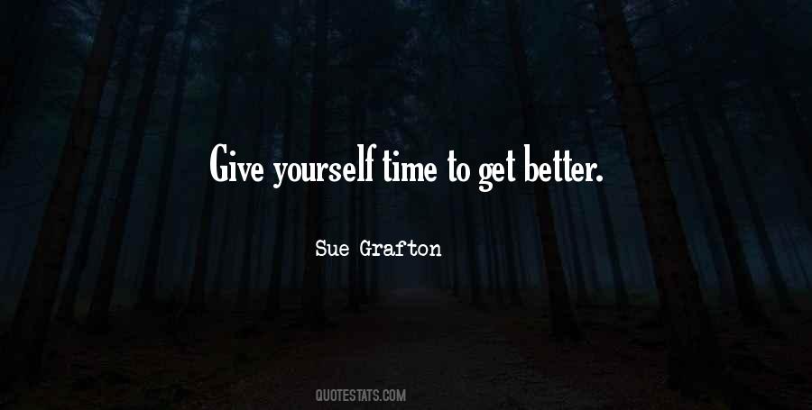 Time To Get Better Quotes #571957