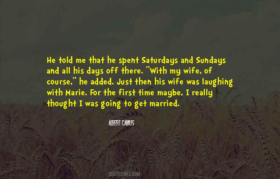 Time To Get Married Quotes #341337