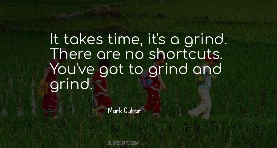 Time To Get On My Grind Quotes #1304385
