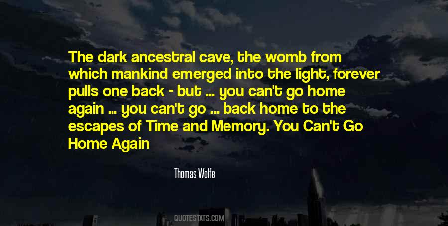 Time To Go Back Home Quotes #1277592