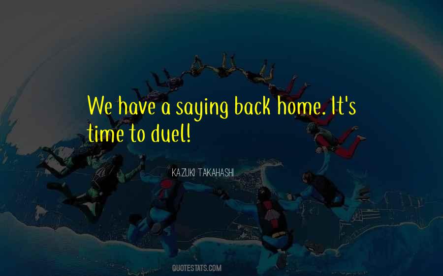 Time To Go Back Home Quotes #821852