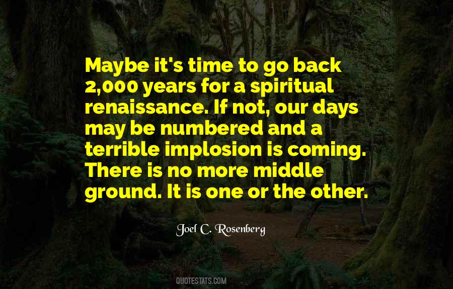 Time To Go Back Quotes #463917