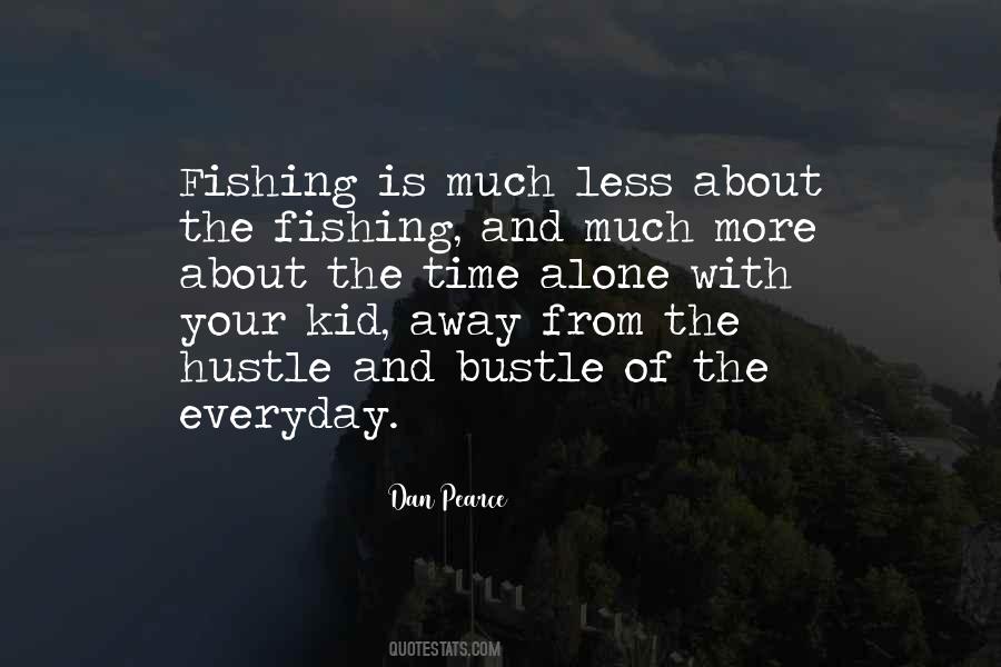 Time To Go Fishing Quotes #832174