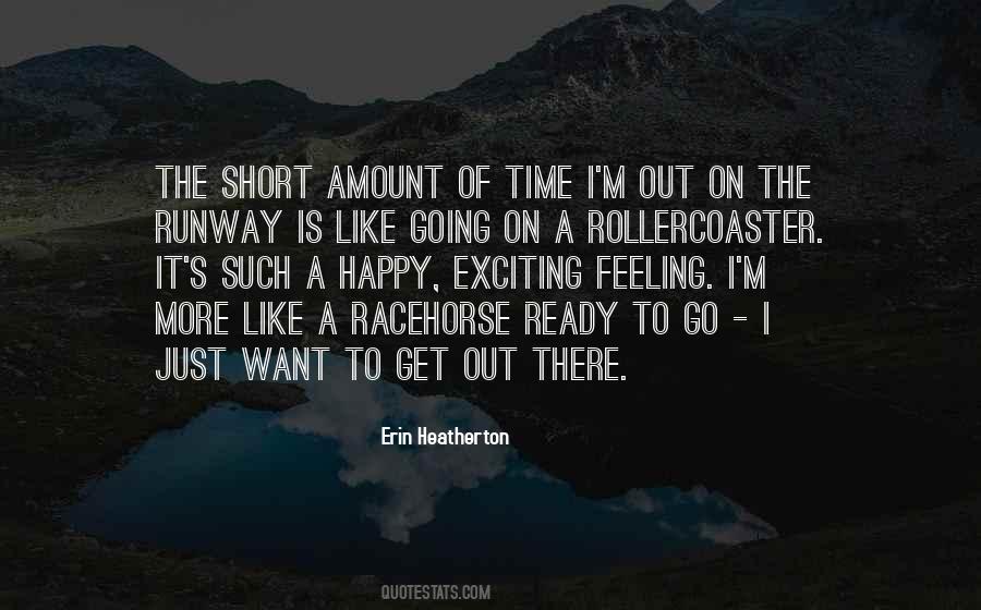 Time To Go Out Quotes #373170