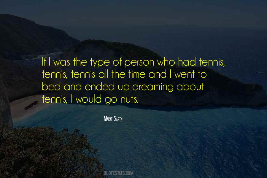 Time To Go To Bed Quotes #1532008