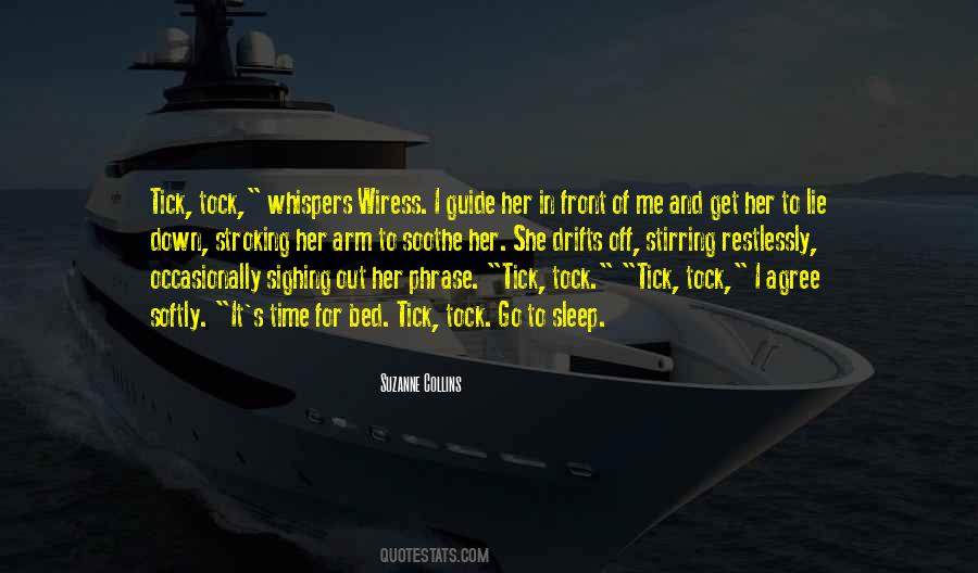 Time To Go To Bed Quotes #1623576