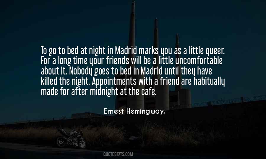 Time To Go To Bed Quotes #1806645