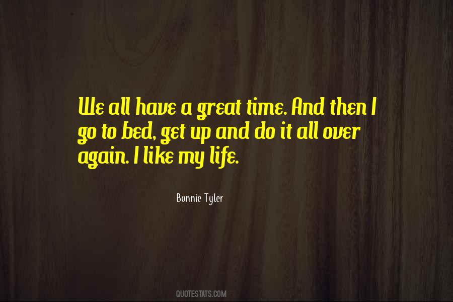 Time To Go To Bed Quotes #1856708