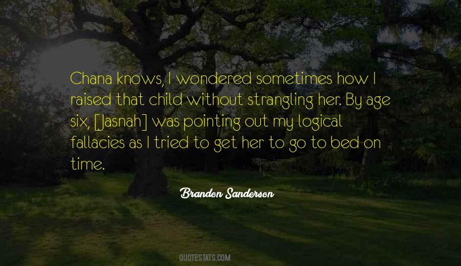 Time To Go To Bed Quotes #303132