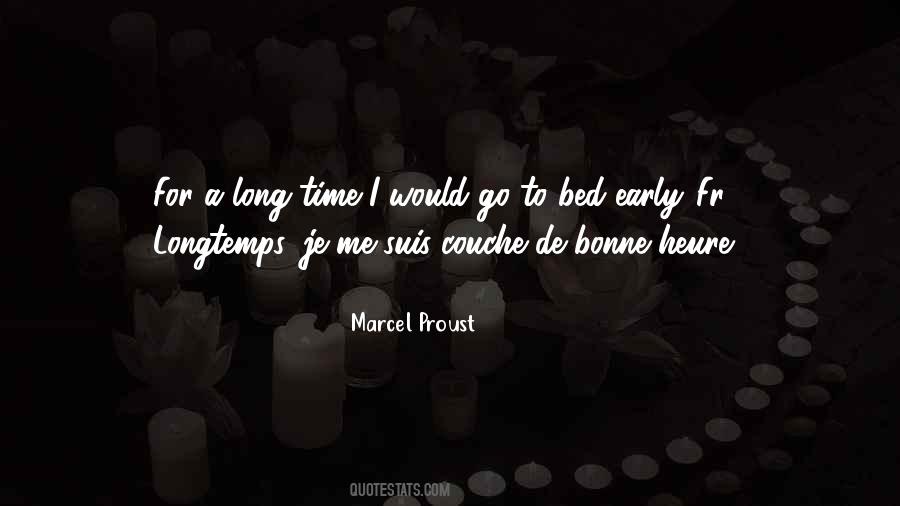 Time To Go To Bed Quotes #328007