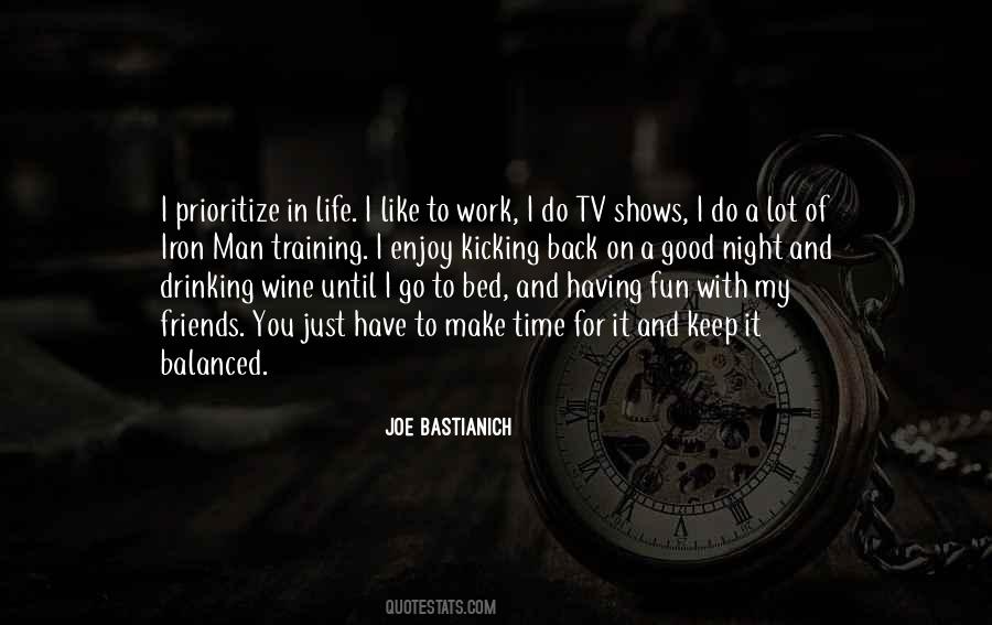 Time To Go To Bed Quotes #481255