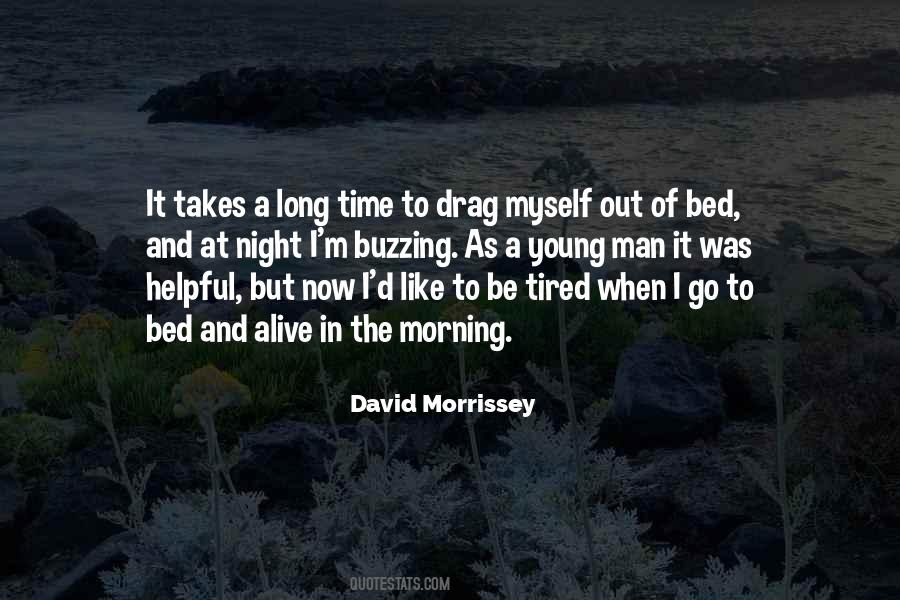 Time To Go To Bed Quotes #670431