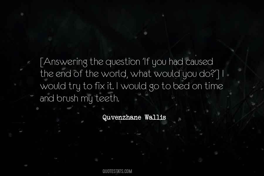 Time To Go To Bed Quotes #899611