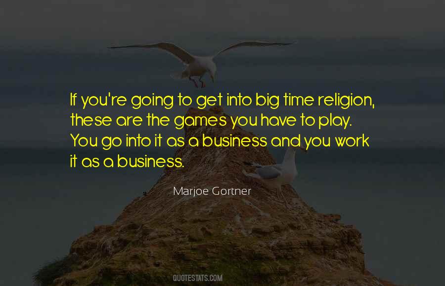 Time To Go To Work Quotes #49119