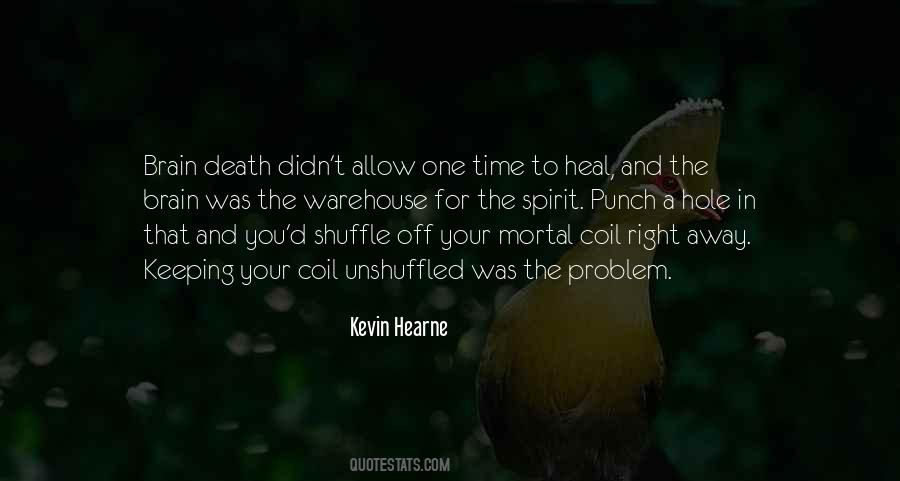 Time To Heal Quotes #1034378