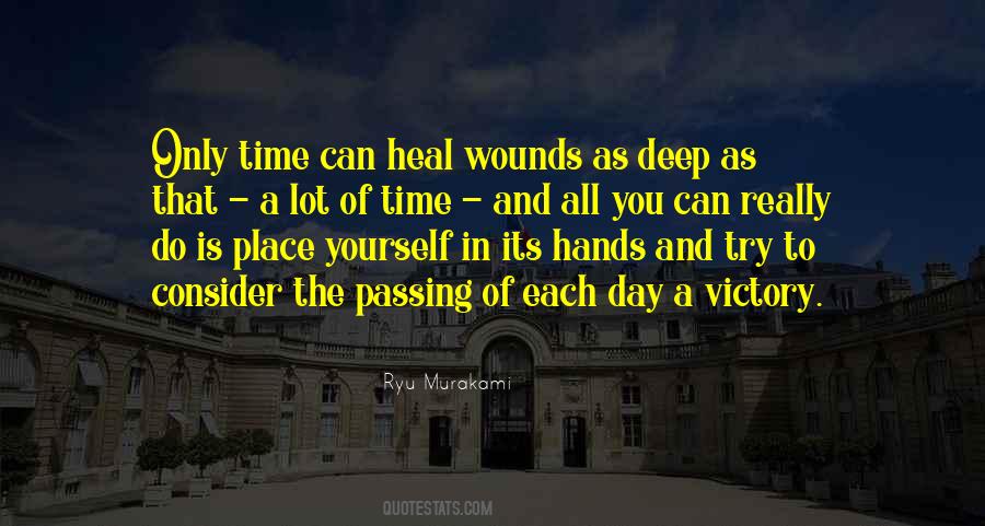 Time To Heal Quotes #530881