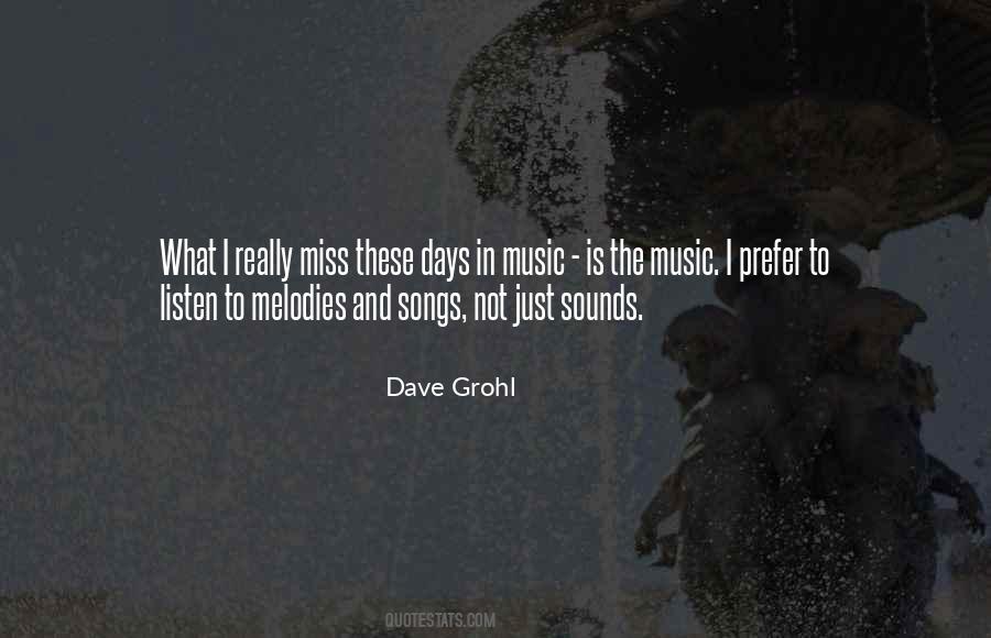 Quotes About Dave Grohl #247615