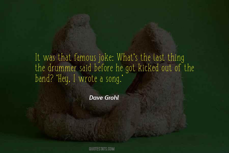 Quotes About Dave Grohl #660468