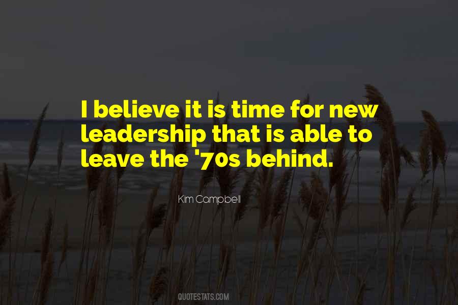 Time To Leave Behind Quotes #1438508