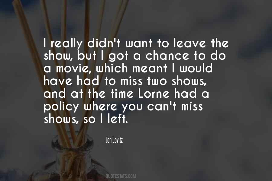 Time To Leave Quotes #51389