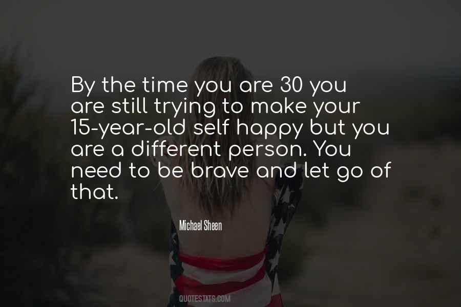 Time To Let You Go Quotes #1052517