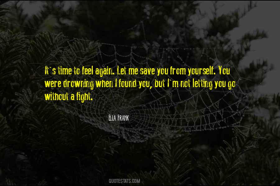 Time To Let You Go Quotes #627900