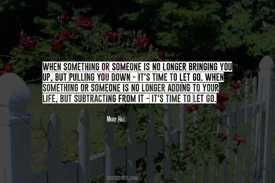 Time To Let You Go Quotes #882389