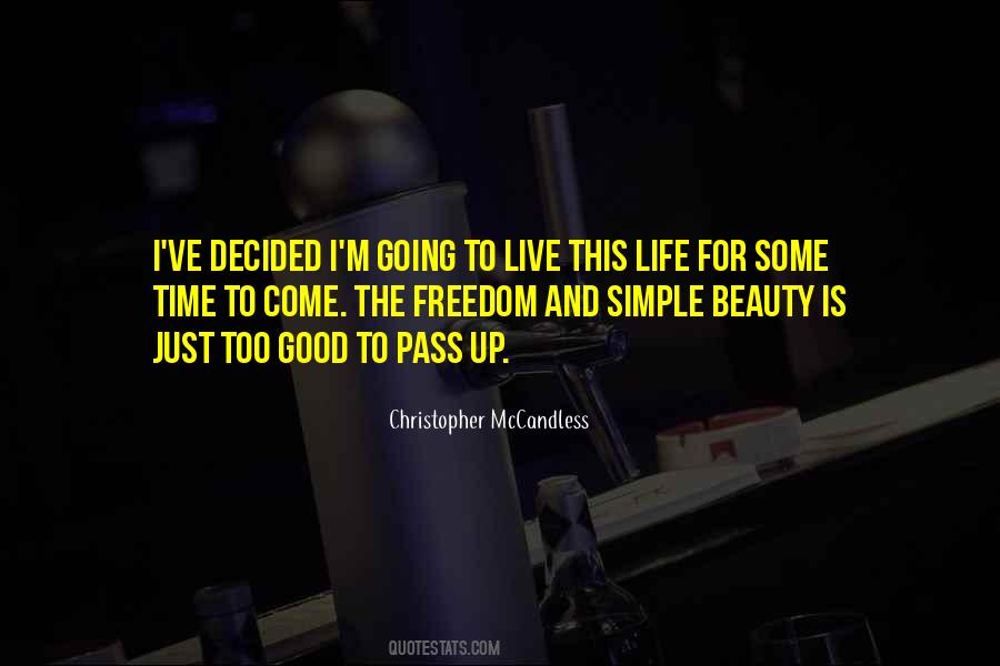 Time To Live Life Quotes #177325