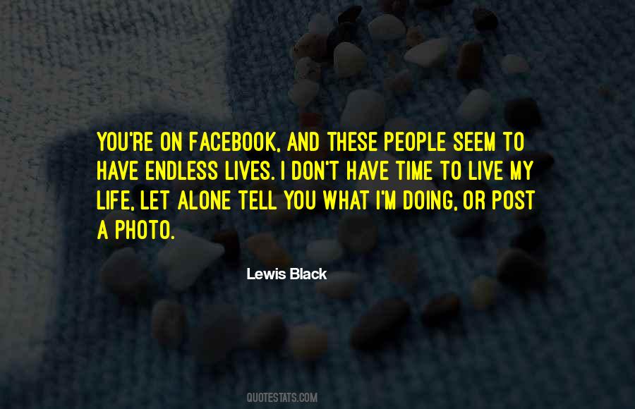 Time To Live Quotes #1486934