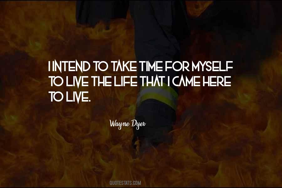 Time To Live Quotes #48777