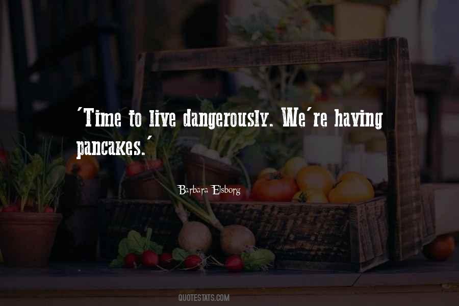 Time To Live Quotes #791701