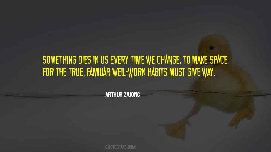 Time To Make Change Quotes #1258930