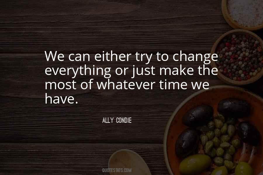 Time To Make Change Quotes #1272909