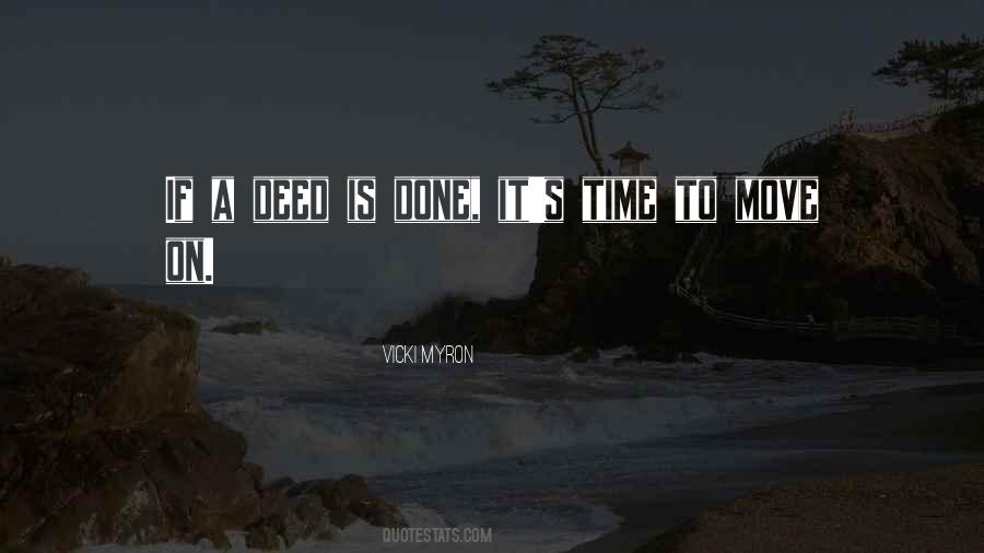 Time To Move Along Quotes #104201