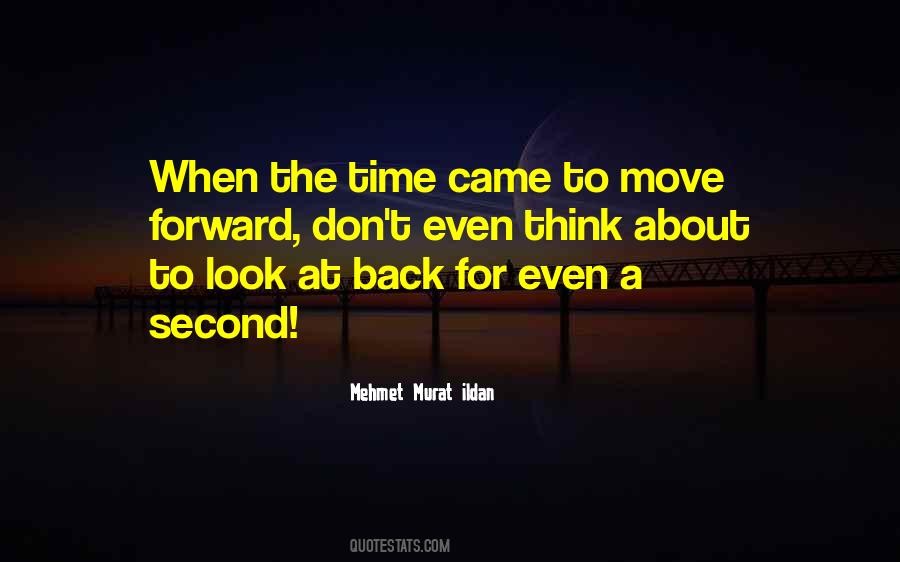 Time To Move Forward Quotes #409704