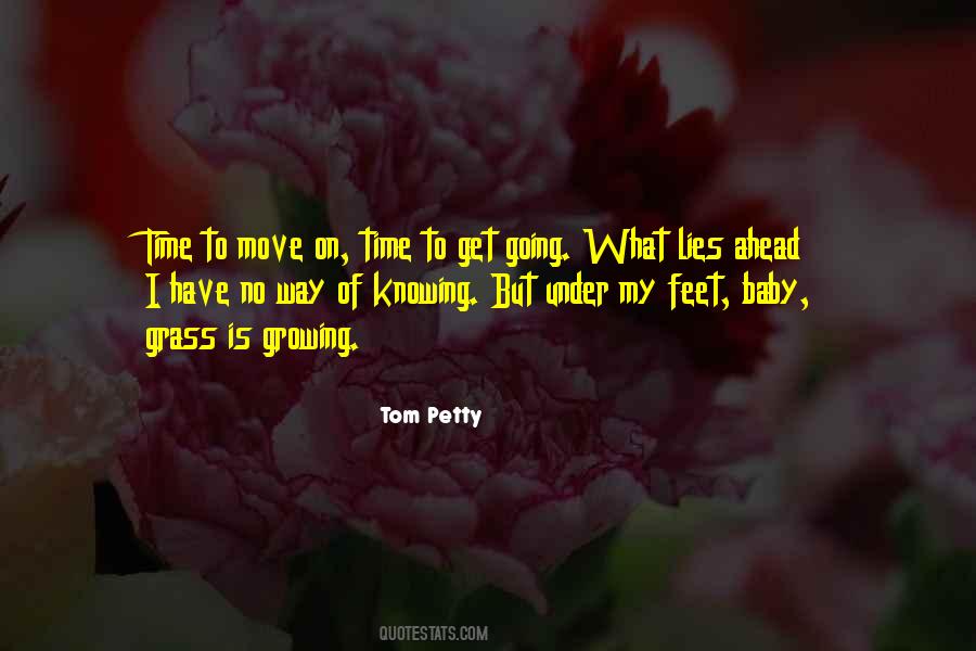 Time To Move Quotes #1098936