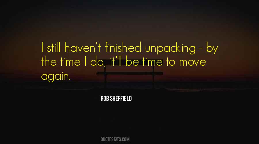 Time To Move Quotes #1633316