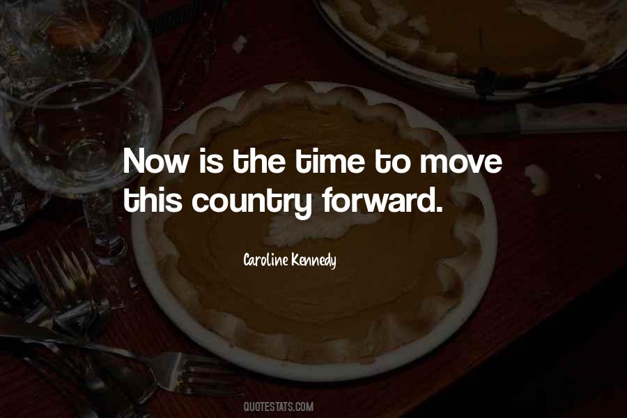 Time To Move Quotes #1758433