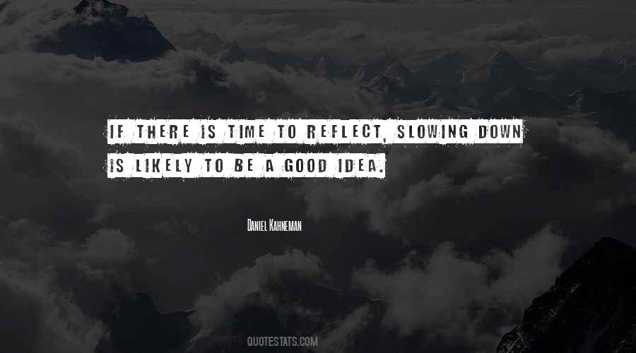 Time To Reflect Quotes #20427
