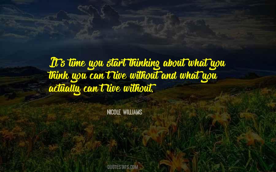 Time To Start Thinking About Myself Quotes #132419