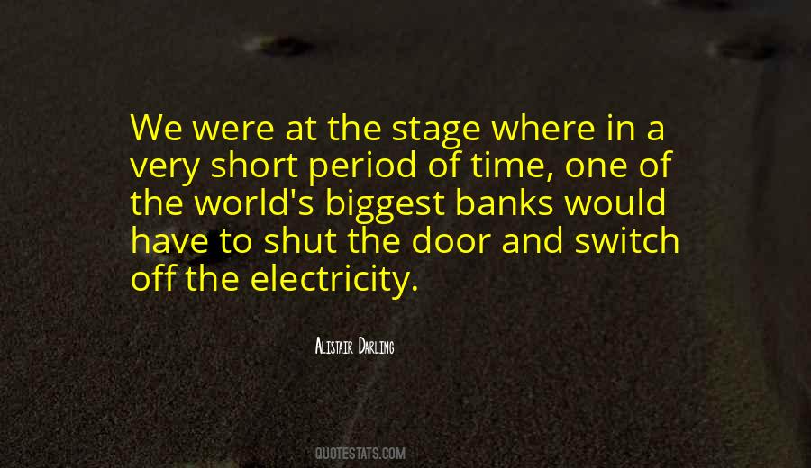 Time To Switch Off Quotes #1321591