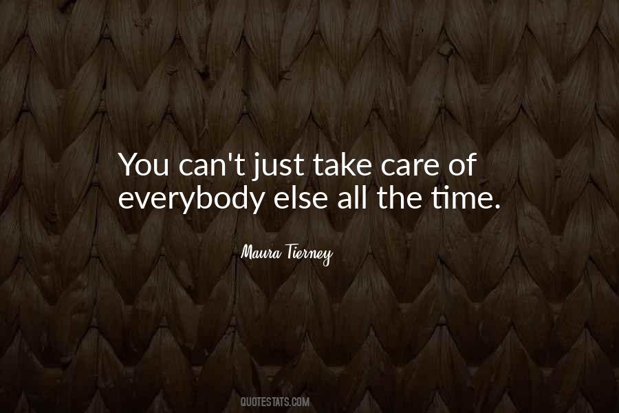 Time To Take Care Of Myself Quotes #291310