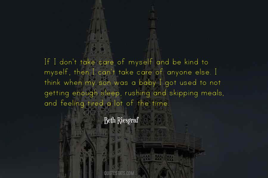Time To Take Care Of Myself Quotes #342621