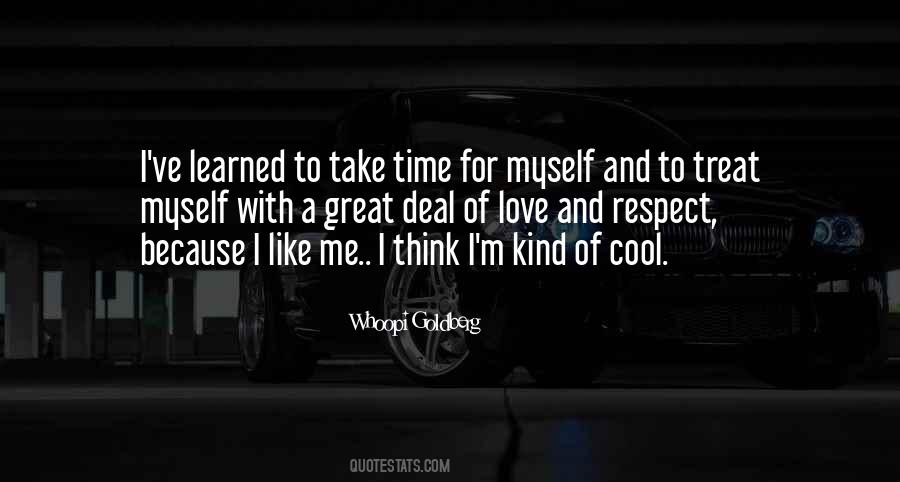 Time To Think Of Myself Quotes #1094380