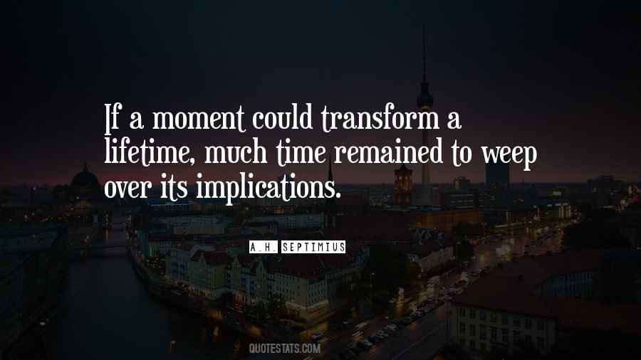 Time To Transform Quotes #461571