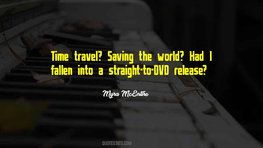 Time To Travel Quotes #298569