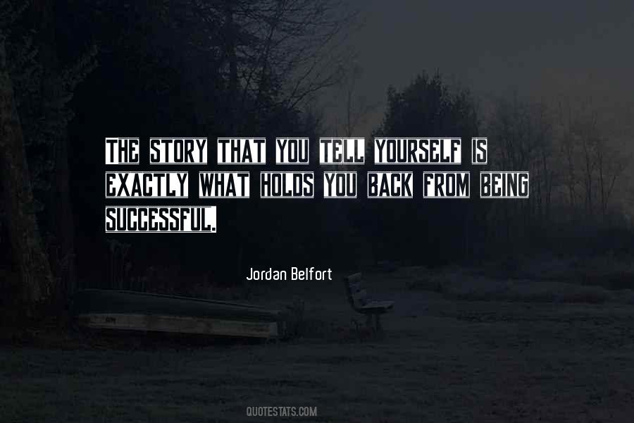 Quotes About Jordan Belfort #302904
