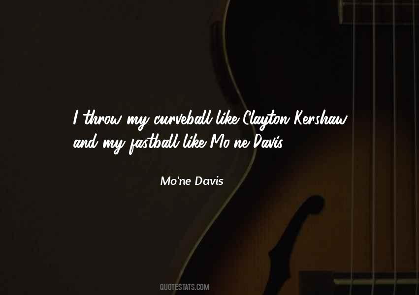 Quotes About Mo'ne Davis #1673158