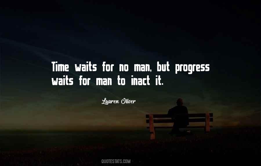 Time Waits For No Man Quotes #1170534