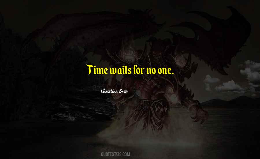 Time Waits Quotes #312492